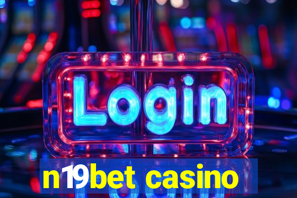 n19bet casino